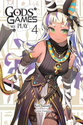 Gods' Games We Play, Vol. 4 (light novel): Volume 4 (GODS GAMES WE PLAY LIGHT NOVEL GN)
