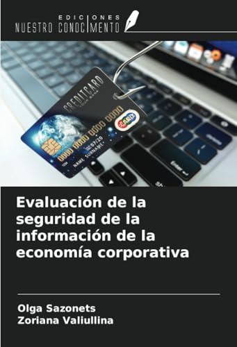 Evaluación de la seguridad de la información de la economía corporativa von Ediciones Nuestro Conocimiento