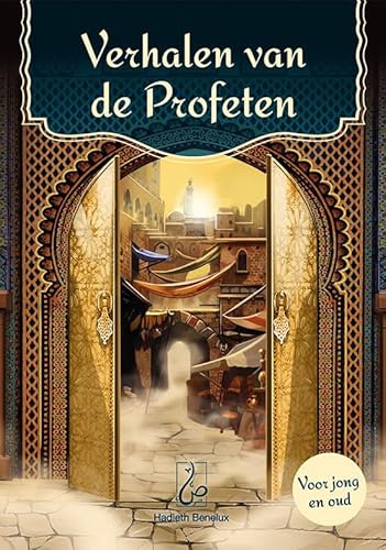 Verhalen van de Profeten von Hadieth Benelux