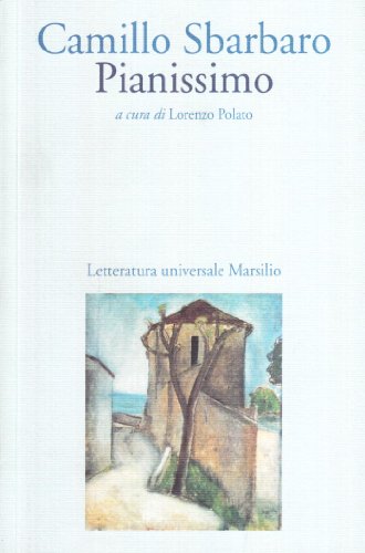 Pianissimo (Letteratura universale. Esperia) von Marsilio