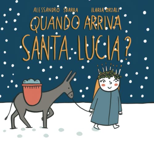Quando arriva Santa Lucia? von Independently published