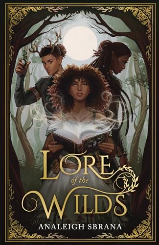 Lore of the Wilds: TikTok made me buy it! The best new spicy cottagecore fantasy romance you’ll read in 2024! (Lore of the Wilds Duology) von Harper Collins Publ. UK
