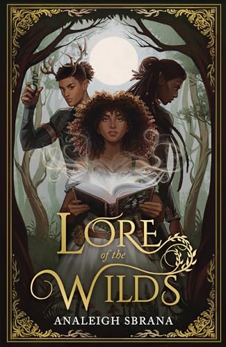 Lore of the Wilds: TikTok made me buy it! The best new spicy cottagecore fantasy romance you’ll read in 2024! (Lore of the Wilds Duology) von Magpie