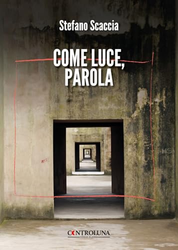 Come luce, parola Come luce, parola von Controluna