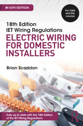 IET Wiring Regulations: Electric Wiring for Domestic Installers