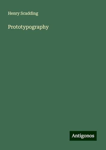 Prototypography von Antigonos Verlag