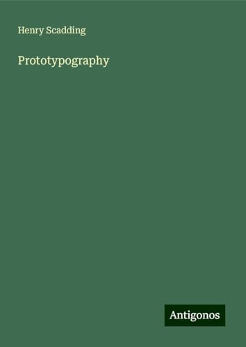 Prototypography von Antigonos Verlag