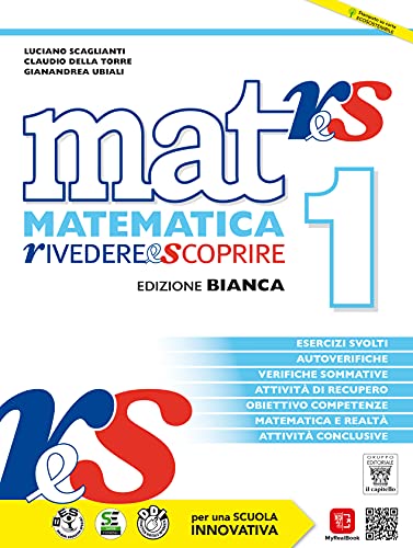 Mat res. Matematica rivedere e scoprire. Ediz. bianca. Recupero e sostegno. Per gli Ist. tecnici e professionali. Con e-book. Con espansione online (Vol. 1)