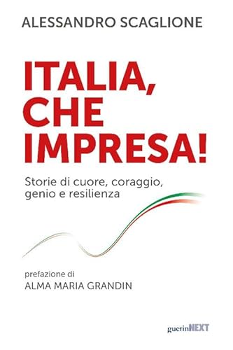 Italia, che impresa! Italia, che impresa! von Guerini Next