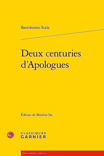 Deux Centuries D'apologues (Renaissance latine, 6)