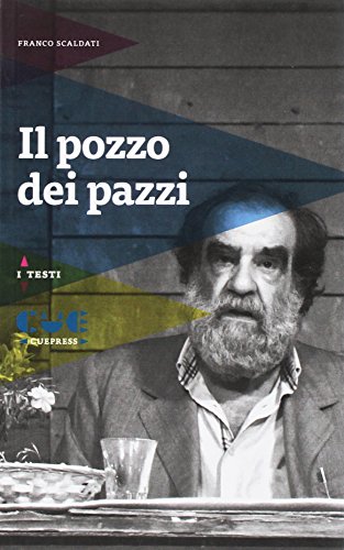 Il pozzo dei pazzi (I testi) von Cue Press