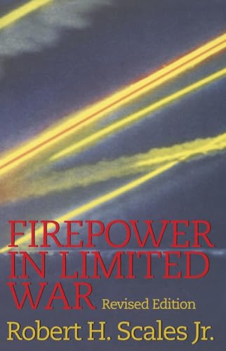 Firepower in Limited War: Revised Edition von Presidio Press
