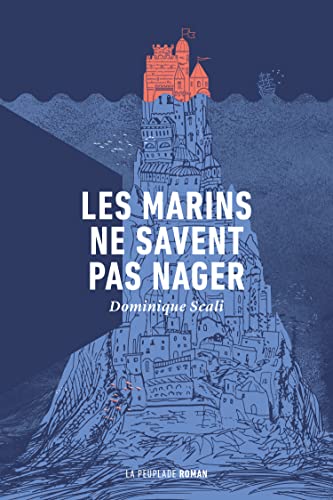 Les marins ne savent pas nager Les marins ne savent pas nager von LA PEUPLADE
