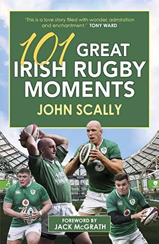 101 Great Irish Rugby Moments von Black and White Publishing