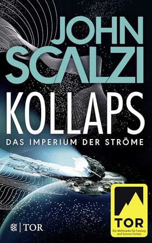 Kollaps - Das Imperium der Ströme 1: Roman von FISCHERVERLAGE
