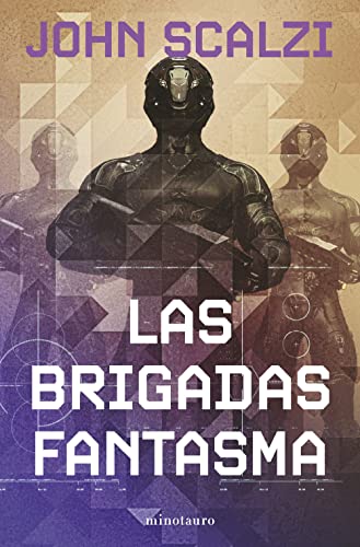 La Vieja Guardia nº 02/06 Las Brigadas Fantasma (Biblioteca John Scalzi, Band 2) von Planetamex