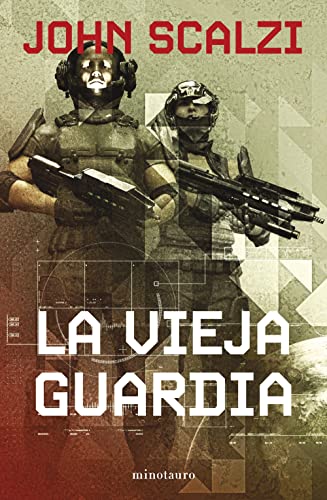 La vieja guardia nº 01/06 (Biblioteca John Scalzi, Band 1)