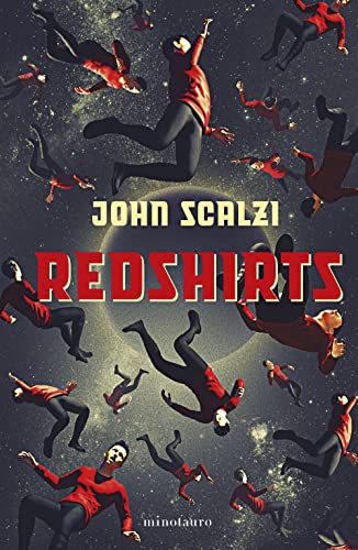 Redshirts (NE) (Biblioteca John Scalzi) von EDICIONES MINOTAURO S.A