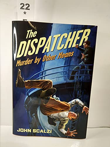 The Dispatcher: Murder by Other Means The Dispatcher: Murder by Other Means