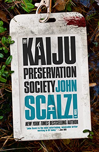 The Kaiju Preservation Society The Kaiju Preservation Society von Tor Publishing Group