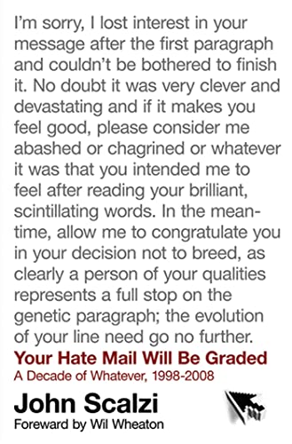 Your Hate Mail Will Be Graded: A Decade of Whatever, 1998-2008 von St. Martin's Press