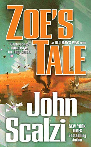 Zoe's Tale: An Old Man's War Novel von Tor Books
