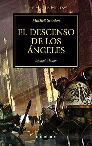 El descenso de los ángeles 6: Lealtad y honor (Warhammer The Horus Heresy, Band 6)