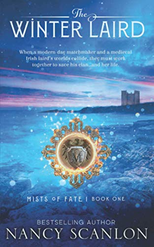 The Winter Laird: A time travel romance (Mists of Fate, Band 1)