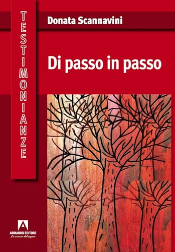 Di passo in passo (Testimonianze) von Armando Editore