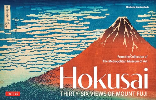 Hokusai's 36 Views of Mount Fuji: From the Collection of the Metropolitan Museum of Art von Tuttle Publishing