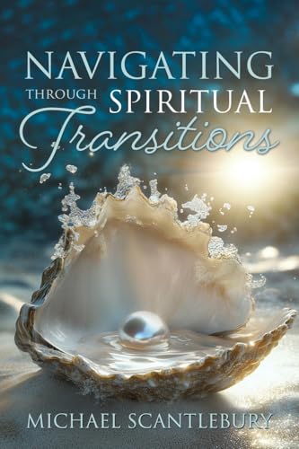 Navigating through Spiritual Transitions von Word Alive Press