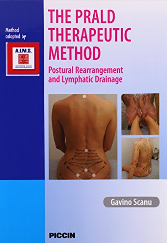 The prald therapeutic method. Postural rearrangement and lymphatic drainage von Piccin-Nuova Libraria