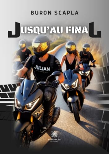 Jusqu'au final von Le Lys Bleu Editions