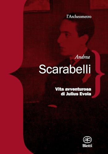 Vita avventurosa di Julius Evola