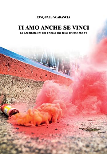 Ti amo anche se vinci von Youcanprint