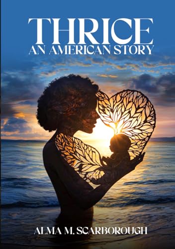 THRICE AN AMERICAN STORY THRICE AN AMERICAN STORY von Parker Publishers