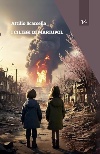 I ciliegi di Mariupol (Narrazioni Clandestine) von Edizioni Clandestine