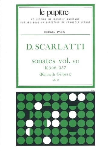DOMENICO SCARLATTI : SONATES VOLUME 7 K306 - K357 - CLAVECIN - COLLECTION LE PUPITRE