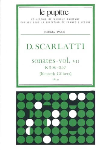 DOMENICO SCARLATTI : SONATES VOLUME 7 K306 - K357 - CLAVECIN - COLLECTION LE PUPITRE