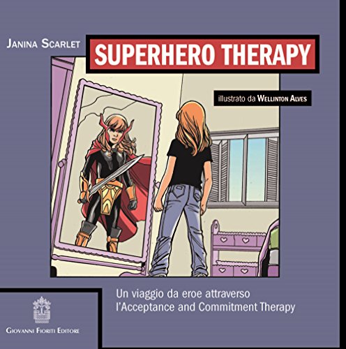 Superhero therapy Superhero therapy von Giovanni Fioriti Editore