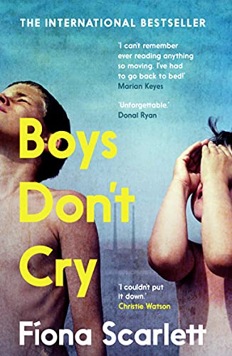 Boys Don't Cry: 'I can't remember ever reading something so moving.' Marian Keyes von Faber & Faber