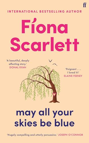 May All Your Skies Be Blue: An unforgettable novel perfect for fans of Louise Kennedy and Michael Magee von Faber & Faber