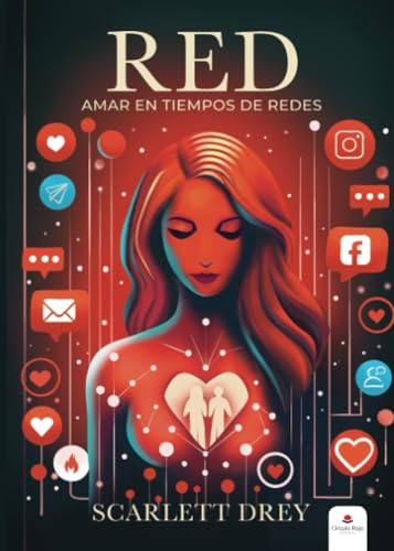 RED Amar en tiempos de redes von Grupo Editorial Círculo Rojo SL