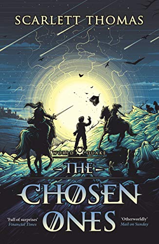 The Chosen Ones: Worldquake Sequence Book 2