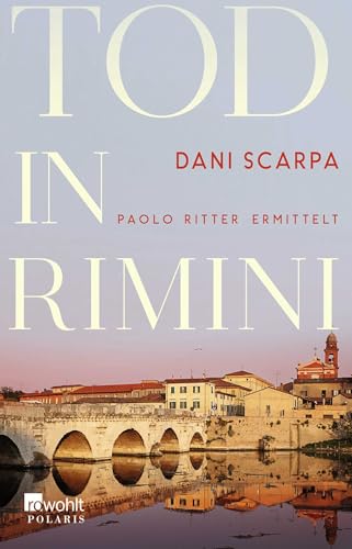 Tod in Rimini: Paolo Ritter ermittelt | Emilia-Romagna