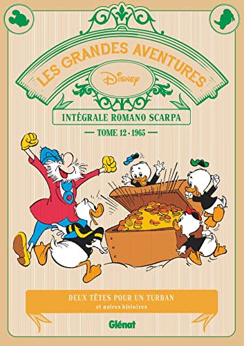 Les Grandes aventures de Romano Scarpa - Tome 12: 1965 - Deux têtes pour un turban et autres histoires von GLENAT