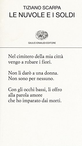 Le nuvole e i soldi (Collezione di poesia, Band 456)
