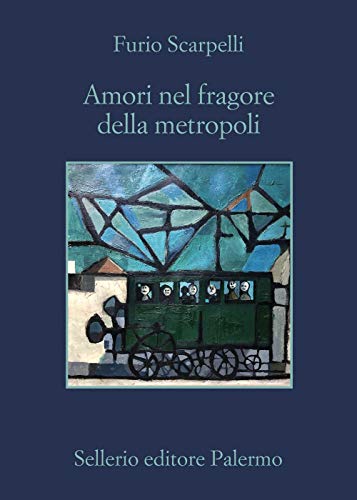 Amori nel fragore della metropoli (La memoria) von Sellerio