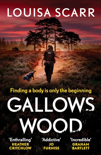 Gallows Wood: A dark and compelling crime thriller (PC Lucy Halliday, 1)