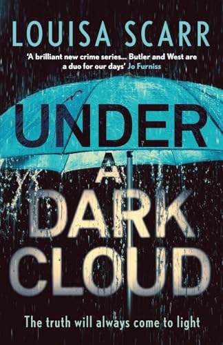 Under a Dark Cloud: A compulsive British detective crime thriller (Butler & West, Band 2) von Canelo